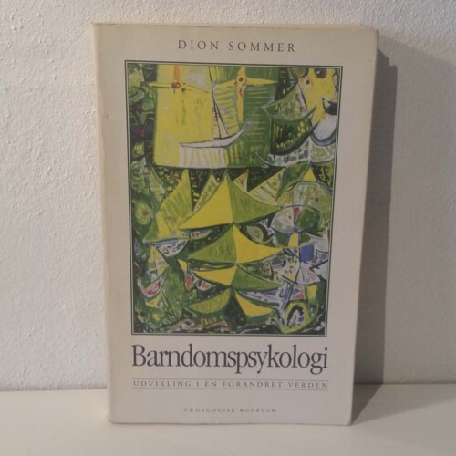 Barndomspsykologi - Dion B Sommer