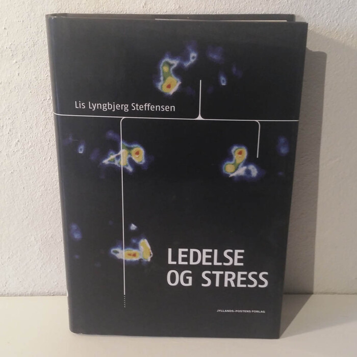 Ledelse og stress - Lis Lyngbjerg Steffensen