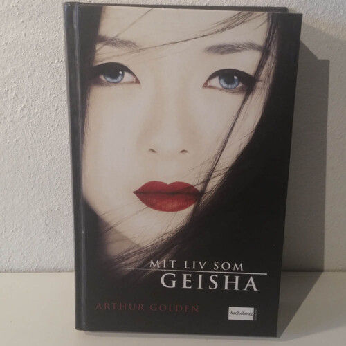 Mit liv som Geisha | Arthur Golden